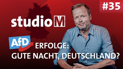 Porträtfoto von Georg Restle, Textzug: "studioM. AfD-Erfolge: Gute Nacht, Deutschland?"