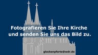 Eine Silhouette des Kölner Doms mit dem Aufschrift: "Fotografieren Sie Ihre Kirche und senden Sie uns das Bild zu."