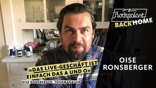 Rockpalast BACK HOME: Oise Ronsberger (Tourmanager)