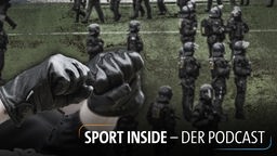 Sport inside - Der Podcast: Gewalttäter? Eine Datensammlung spaltet Fußball-Fans und Polizei