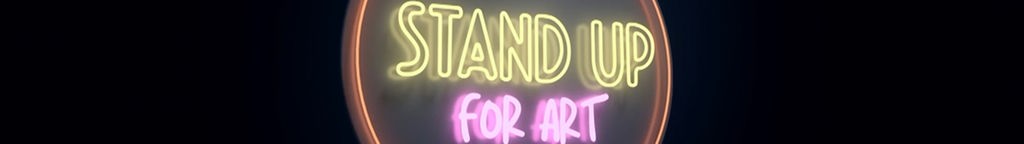 Stand up for Art - Bannergrafik 1408x198 px