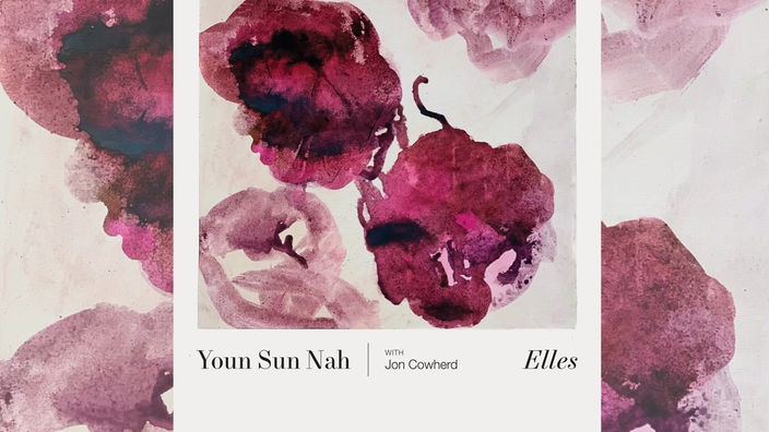 Das Albumcover „Elles“ von Youn Sun Nah zeigt Aquarellzeichnungen von Blüten.
