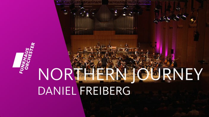 Das WDR Funkhausorchester spielt Northern Journey von Daniel Freiberg. 