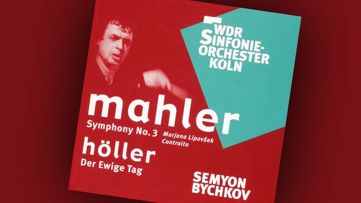 Semyon Bychkov Mahler Höller CDs Videos Medien WDR