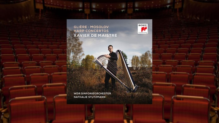 Xavier de Maistre: Glière & Mossolow Harvenkonzerte