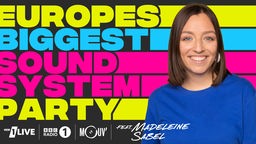 Europe's Biggest Soundsystem Party mit Madeleine Sabel