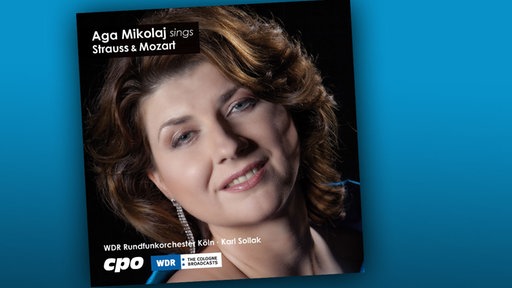 Wolfgang Amadeus Mozart / Richard Strauss - <b>Aga Mikolaj</b> sings Strauss &amp; <b>...</b> - aga_mikolaja_sings_strauss_mozart100_v-TeaserAufmacher