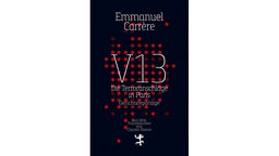 Buchcover "V13 - Die Terroranschläge von Paris" vonr Emmanuel Carrère zeigt den Titel auf schwarzem Hintergrund mit grußen roten Punkten.