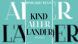 Buchcover "Kind aller Länder" von Irmgard Keun