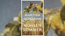 Buchcover: "Mühlensommer" von Martina Bogdahn