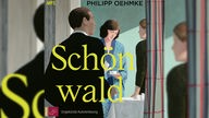 Hörbuchcover: "Schönwald. Autorenlesung" von Philipp Oehmke