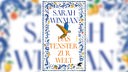 Buchcover: "Das Fenster zur Welt" von Sarah Winman