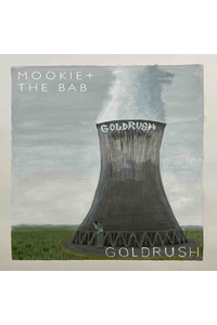 Mookie and the Bab - Goldrush