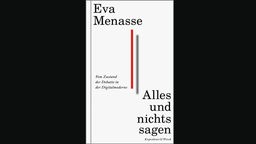 Buchcover: "Alles und nichts sagen" von Eva Menasse