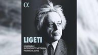 Album-Cover - György Ligeti: Konzerte, Klavierwerke, Kammermusik