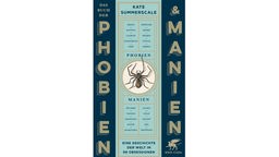 Buchcover: "Das Buch der Phobien und Manien" von Kate Summerscale