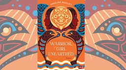 Buchcover: "Warrior Girl unearthed" von Angeline Boulley
