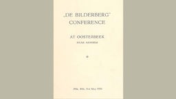 Erste Bilderberg-Konferenz in Oosterberg mit Prinz Bernhard der Niederlande