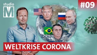 studioM - Corona global: Wie ein Virus die Welt spaltet