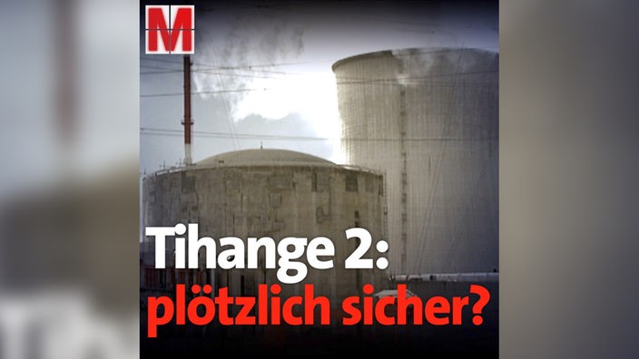Pannenreaktor Tihange 2: Plötzlich sicher?