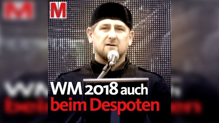 Monitor: WM 2018 auch beim Despoten 