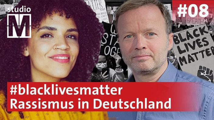 studioM - Black Lives Matter und Rassismus in Deutschland