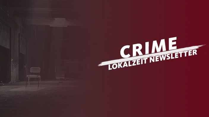 Ein Banner für den Lokalzeit Newsletter zum Thema Verbrechen. Dort steht mit weißer Schrift auf rotem Grund: "Crime - Lokalzeit Newsletter".