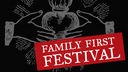 Family First Festival