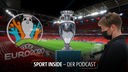 Sport inside - Der Podcast: Große Sause für die UEFA – die EM in Corona-Zeiten