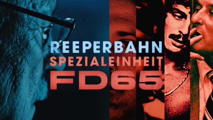 Grafik mit dem Titel Reeperbahn Spezialeinheit FD65 und blau und rot eingefärbten Fotos von Männern