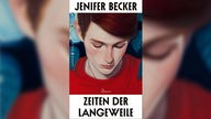 Buchcover: "Zeiten der Langeweile" von Jenifer Becker