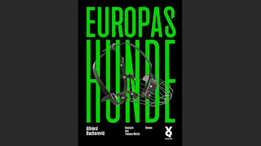 Buchcover "Europas Hunde" von Alhierd Bacharevič.