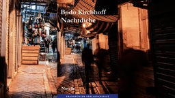 Buchcover: "Nachtdiebe" von Bodo Kirchhoff