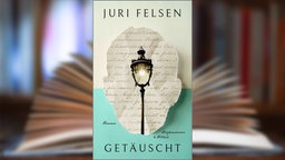 Buchcover: "Getäuscht" von Juri Felsen