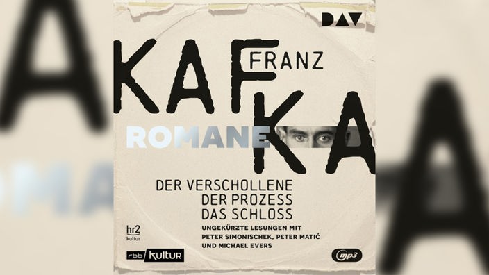 Hörbuchcover: "Franz Kafka. Die Romane"