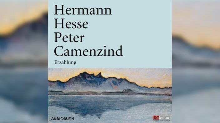 Hörbuchcover: "Peter Carmenzind" von Hermann Hesse