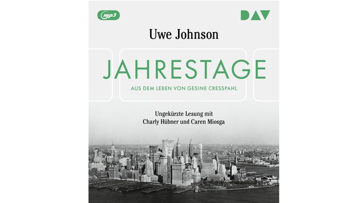 Hörbuchcover: "Jahrestage" von Uwe Johnson