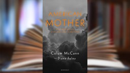 Buchcover: "American Mother" von Colum McCann