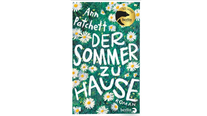 Buchcover: "Der Sommer zu Hause" von Ann Patchett