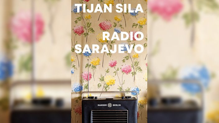 Buchcover: "Radio Sarajevo" von Tijan Sila