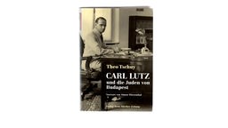 Buchcover "Theo Tschuy: Carl Lutz und die Juden von Budapest" mit einem Vorwort von Simon Wiesenthal
