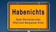 Ortseingangsschild von Habenichts, Ortsteil der Stadt Wermelskirchen, Rheinisch-Bergischer Kreis