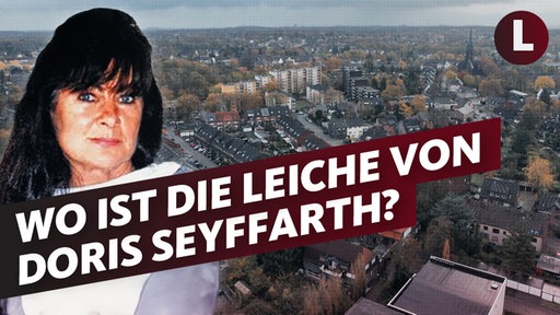 Man sieht eine Frau, die in die kamera schaut. Daneben steht in dicker schrift: Wo ist die Leiche von Doris Seyffarth?