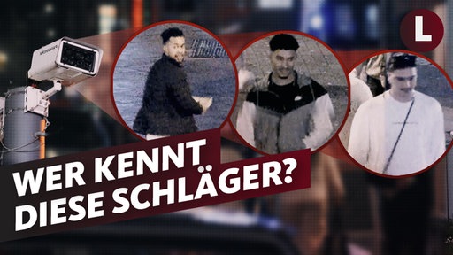 Schriftzug "Wer kennt diesen Schläger". Im Hintergrund eine Überwachungskamera und drei Personen.