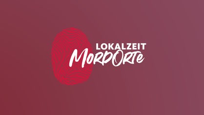 Ein Logo mit dem Schriftzug Lokalzeit MordOrte mit einem roten Fingerabdruck im Hintergrund