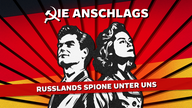Das Beitragsbild des Podcast "Die Anschlags – Russlands Spione unter uns" zeigt eine Grafik von zwei Personen unter dem Symbol von Hammer und Sichel. 
