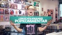 Linus Volkmann präsentiert den Pop-Kommentar