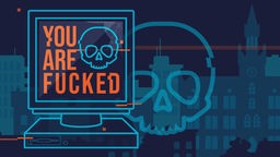 Das Beitragsbild des WDR5 Tiefenblick "You are fucked! Deutschlands erste Cyberkatastrophe" zeigt eine Grafik eines Computerbildschirms und eines Totenkopfes mit der Aufschrift "You are fucked".
