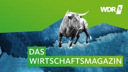 WDR 5 Wirtschaftsmagazin