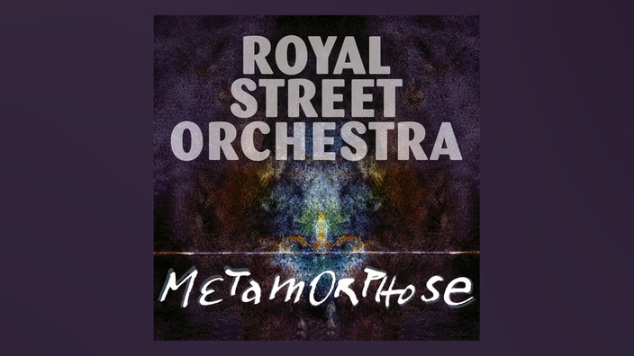 Das Album "Metarmophose" von Royal Street Orchestra.